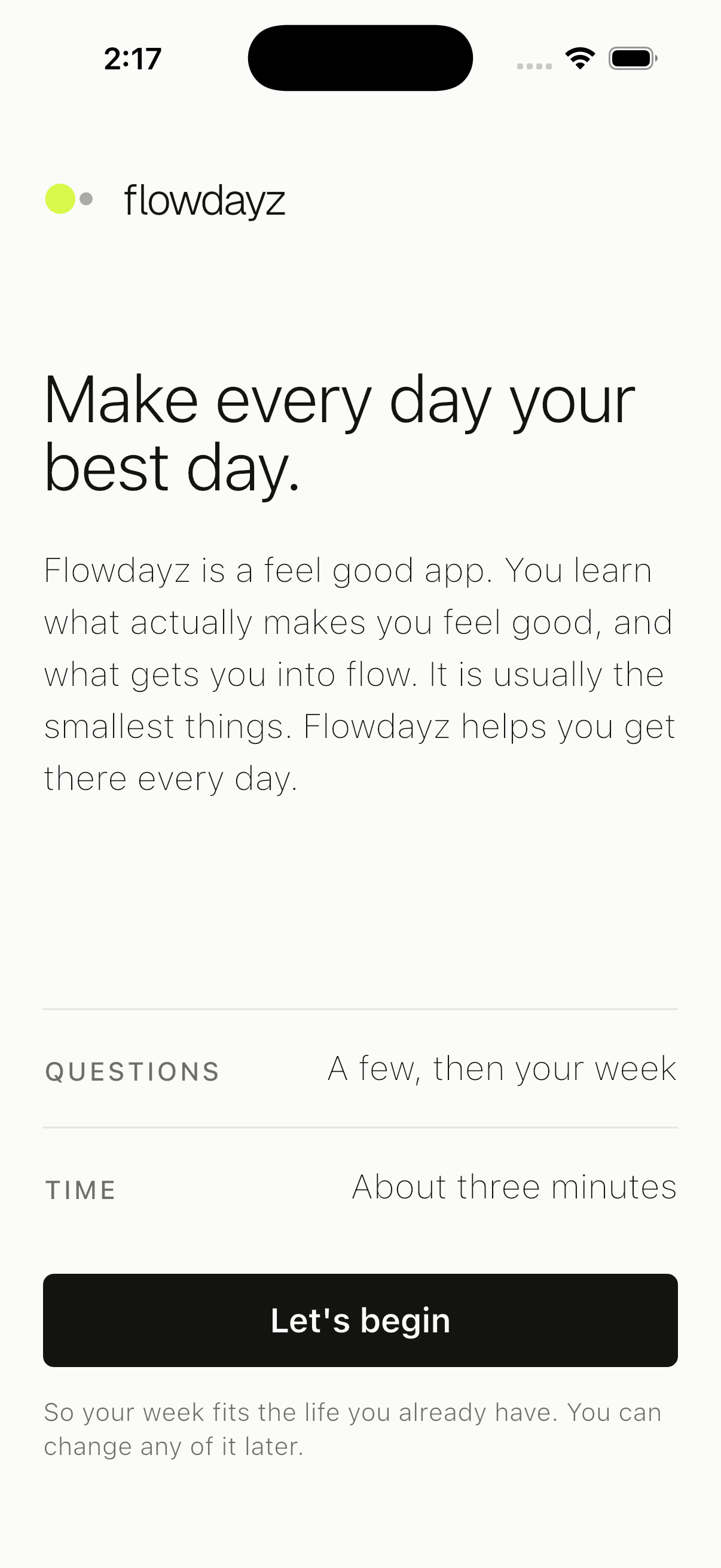 The Flowdayz welcome screen: Make every day your best day.
